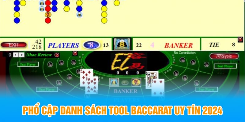 Phổ cập danh sách Tool Baccarat uy tín 2024